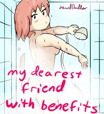 my dearest friend with benefits day 1 shower cover
