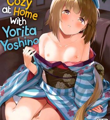 yorita yoshino to ouchi de ichaicha getting cozy at home with yorita yoshino cover